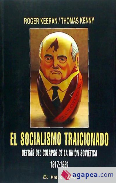 El socialismo traicionado