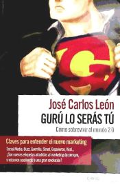 Portada de Gurú lo serás tú