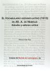 El Vocabulario hispano-latino (1513) de AE. A. de Nebrija: Estudio y edición crítica