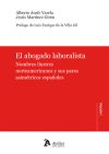 El abogado laboralista. Nombres ilustres norteamericanos y sus pares asimétricos españoles