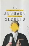 El abogado secreto