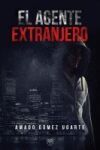 El agente extranjero