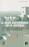 El agua subterránea en la historia