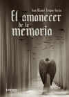 El amanecer de la memoria