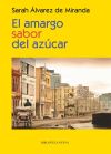 El amargo sabor del azúcar. Recuerdos de Cuba (1956-1960)