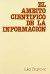 El &aacute;mbito cient&iacute;fico de la informaci&oacute;n