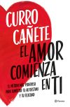 El Amor Comienza En Ti De Curro Cañete