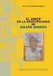 El amor en la antropología de Julián Marías