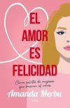 El amor es felicidad