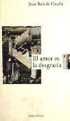 El amor es la desgracia