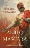 El anillo y la m&aacute;scara