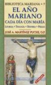 El Año Mariano: Cada Día Con María. Rosario. Escapulario