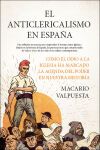 El anticlericalismo en Espa&ntilde;a