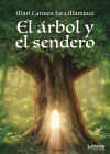 El Árbol y el Sendero