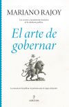 El Arte De Gobernar De Mariano Rajoy Brey