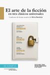 El arte de la ficci&oacute;n en tres cl&aacute;sicos universales
