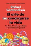 El Arte De No Amargarse La Vida (edición Especial). Libro Firmado De Rafael Santandreu