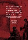 El asentamiento prehistórico de Valencina de la Concepción (Sevilla)