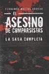 El asesino de comparsistas. La saga completa