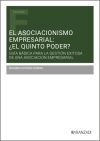 El asociacionismo empresarial: ¿el quinto poder?