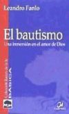 El Bautismo: Una Inmersión En El Amor De Dios