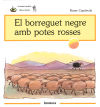 El borreguet negre amb potes rosses