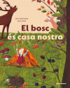 El Bosc Es Casa Nostra