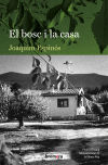 El bosc i la casa