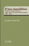 El Bosc Immobilitzat