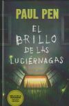El Brillo De Las Luci&eacute;rnagas (edici&oacute;n Especial Limitada) De Paul Pen