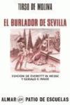 El burlador de Sevilla ; y Convidado de Piedra