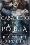 El Caballero Y La Polilla De Rachel Gillig