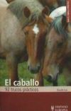 El caballo. 92 trucos prácticos