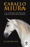 El caballo de miura