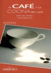 El café y la cocina del café