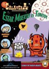 El calavera. Estar muerto es tonto