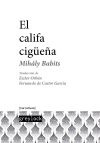 El califa cigüeña