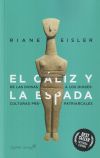 El Cáliz Y La Espada De Riane Eisler