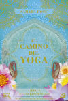 El Camino Del Yoga De Sahara Rose