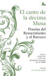 El canto de la décima musa: Poesías del Renacimiento y el Barroco