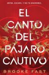 El canto del p&aacute;jaro cautivo