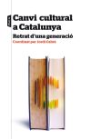 El canvi cultural a Catalunya