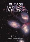 El caos, la ciencia y la filosof&iacute;a