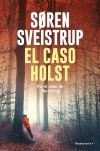 El Caso Holst De S&oslash;ren Sveistrup
