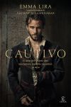 El Cautivo De Emma Lira