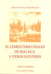El cementerio inglés de Málaga y otros estudios