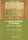 El centro histórico de Marbella: Arquitectura y urbanismo