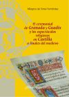 El ceremonial de Granada y Guadix y los espectáculos religiosos en Castilla a fines del medievo