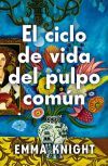 El ciclo de vida del pulpo común El ciclo de vida del pulpo común