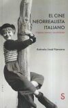 El cine neorrealista italiano: Or&iacute;genes, autores y sensibilidades
